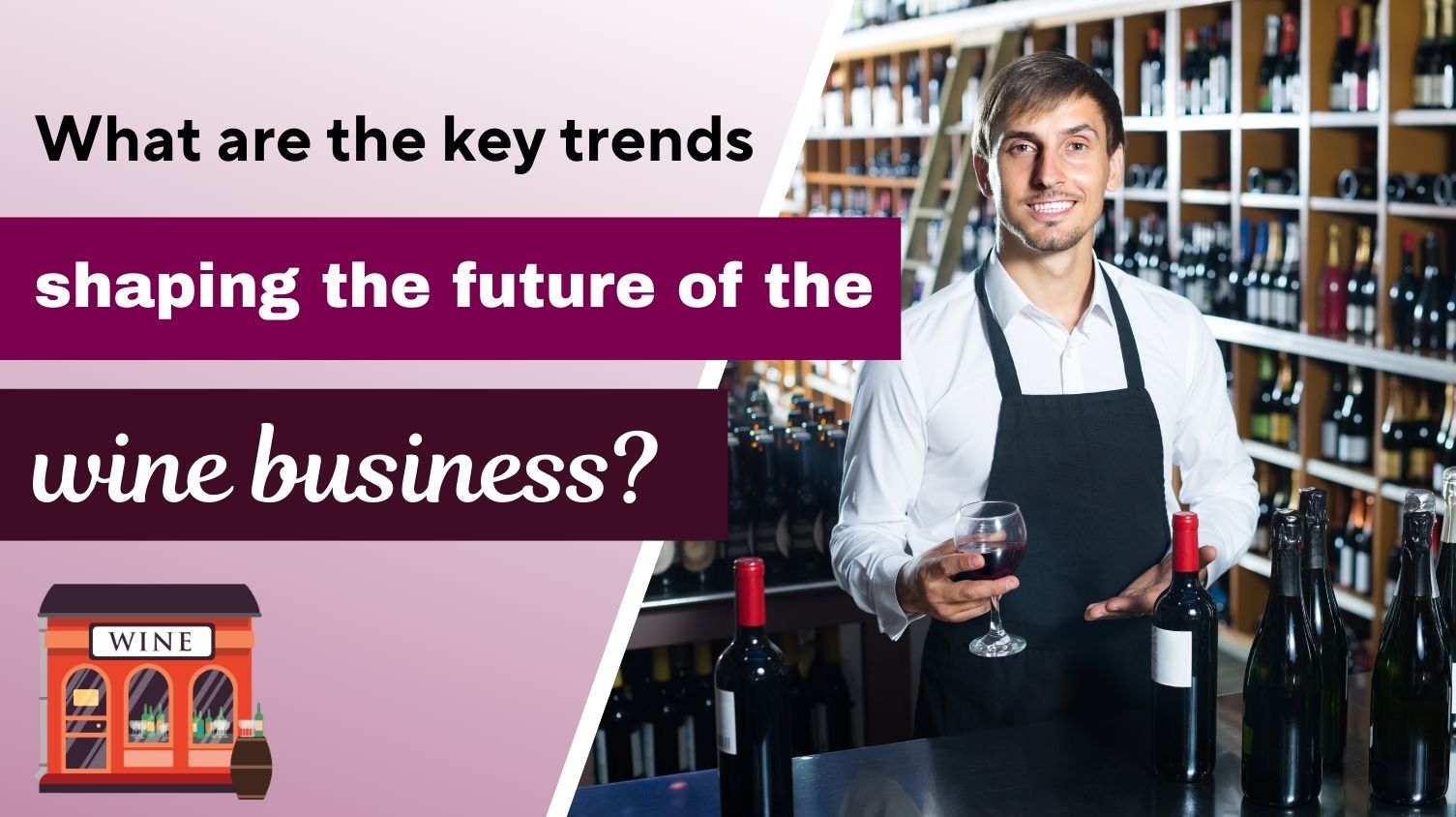 Key Wine Industry Trends in 2025: What’s Changing?