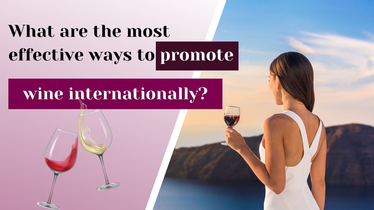 What are the most effective ways to promote wine internationally?