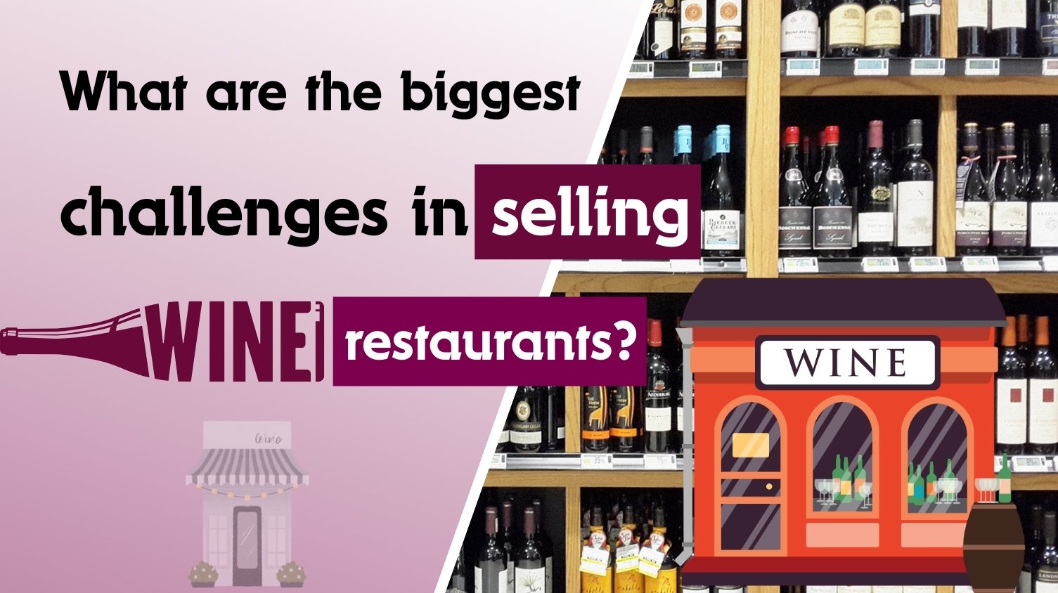 Why Selling Wine to Restaurants Is Tricky