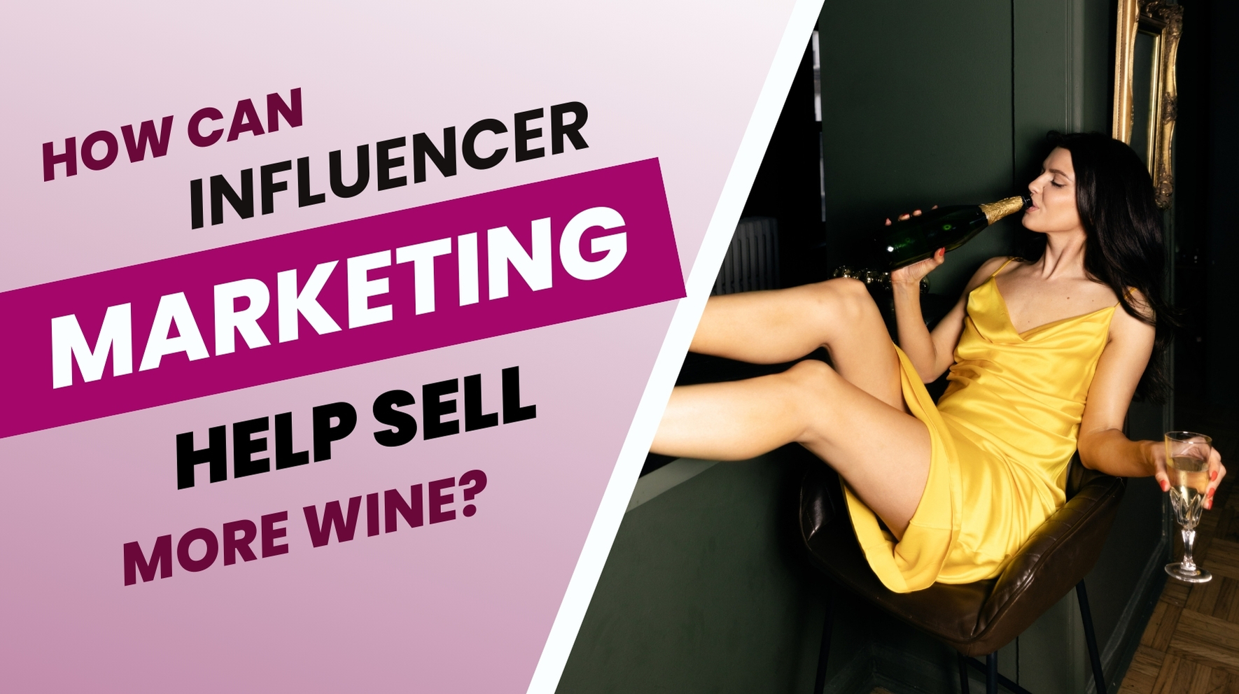Why Influencer Marketing Matters in the Wine Industry?